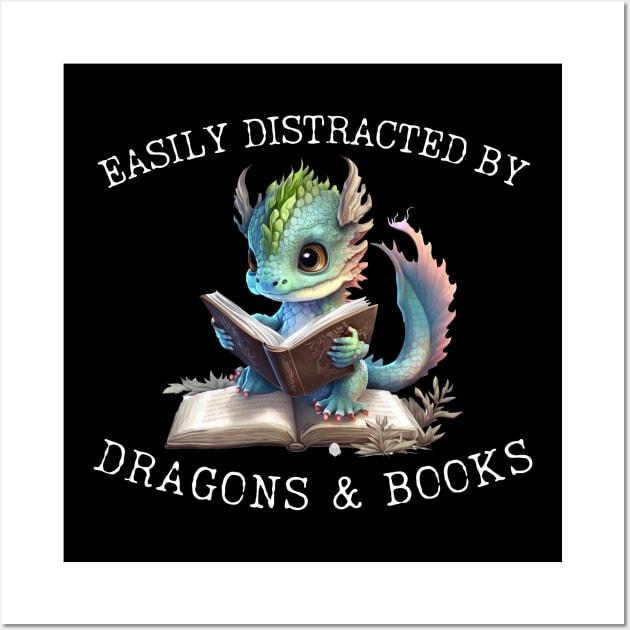 Easily Distracted By Dragons And Books Introvert Wall Art by K.C Designs